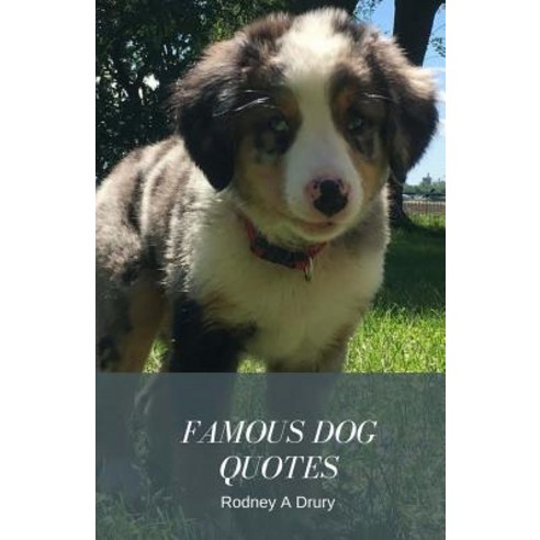 Famous Dog Quotes Paperback, Redneck Mystic Media