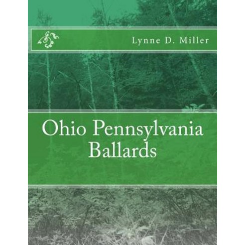 Ohio Pennsylvania Ballards Paperback, Createspace Independent Publishing Platform