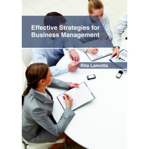 Effective Strategies for Business Management Hardcover, Clanrye International