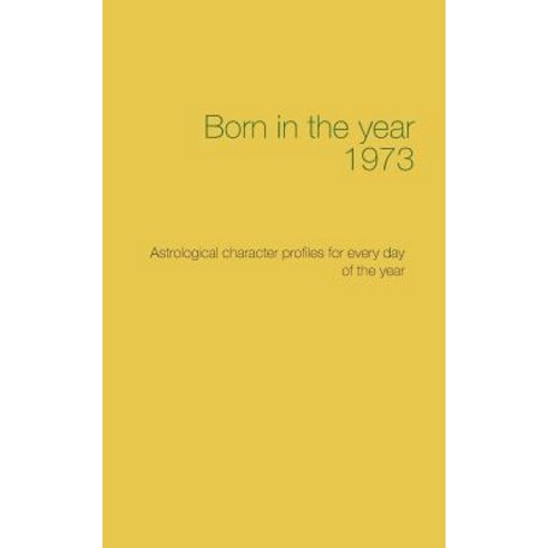 Born in the Year 1973 Paperback, Books on Demand