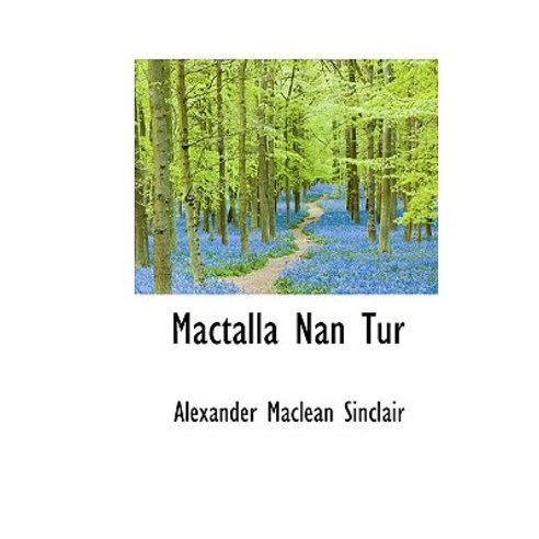 Mactalla Nan Tur Paperback, BiblioLife