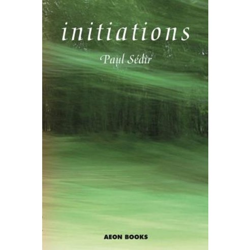 Initiations Paperback, Aeon Books