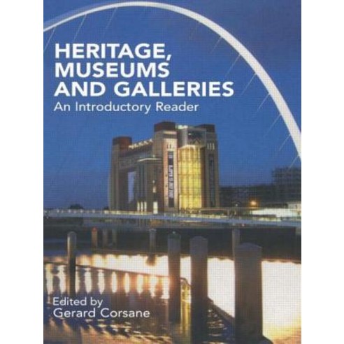 Heritage Museums and Galleries Paperback, Routledge
