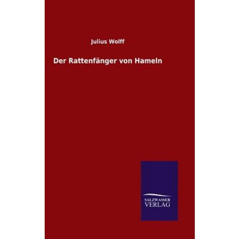 Der Rattenfanger Von Hameln Hardcover, Salzwasser-Verlag Gmbh