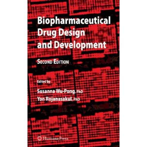 Biopharmaceutical Drug Design and Development Hardcover, Humana Press