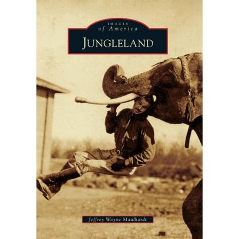 Jungleland Paperback, Arcadia Publishing (SC)