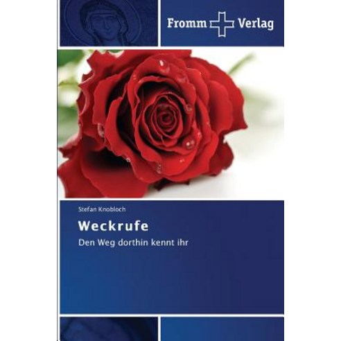 Weckrufe Paperback, Fromm Verlag