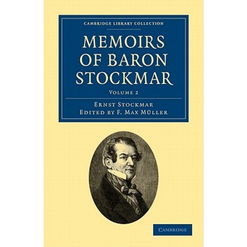 Memoirs of Baron Stockmar, Cambridge University Press