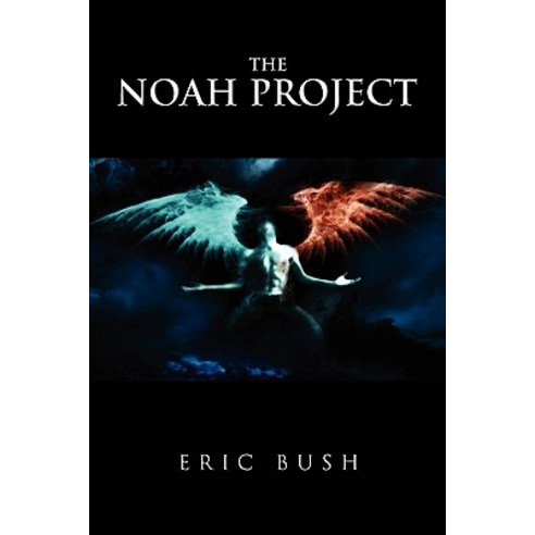 The Noah Project Paperback, Xlibris Corporation