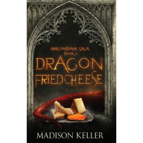 Dragon Fried Cheese Paperback, Createspace Independent Publishing Platform