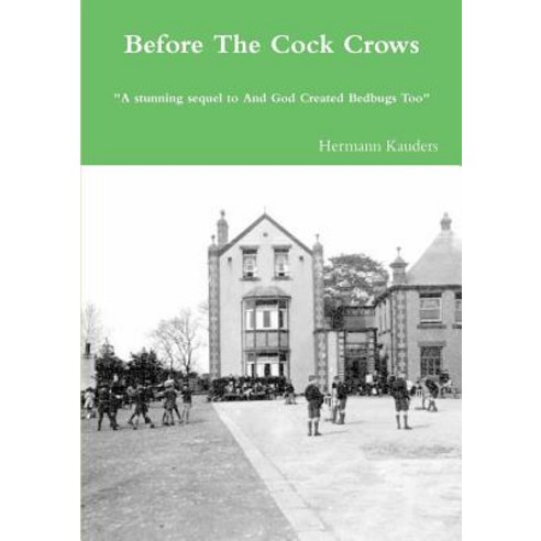 Before the Cock Crows Paperback, Lulu.com