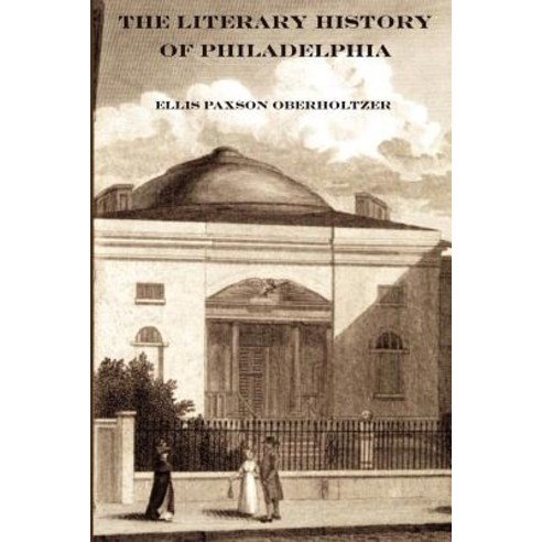 The Literary History of Philadelphia Paperback, Ross & Perry