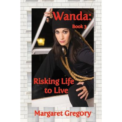 Wanda: Risking Life to Live Paperback, Tat Publishing