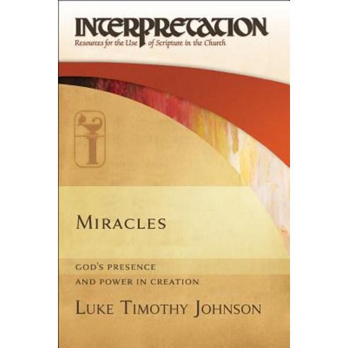 Miracles: God''s Presence and Power in Creation Hardcover, Westminster John Knox Press