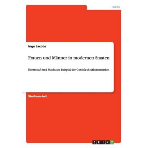 Frauen Und Manner in Modernen Staaten Paperback, Grin Publishing