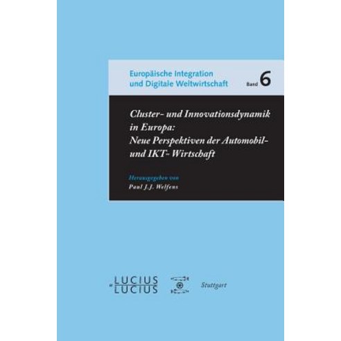 Cluster- Und Innovationsdynamik in Europa Paperback, Walter de Gruyter
