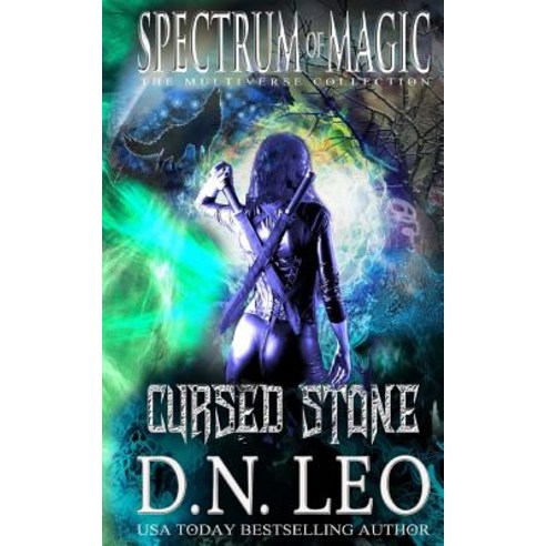 Cursed Stone - Spectrum of Magic - Book 3 Paperback, Createspace Independent Publishing Platform