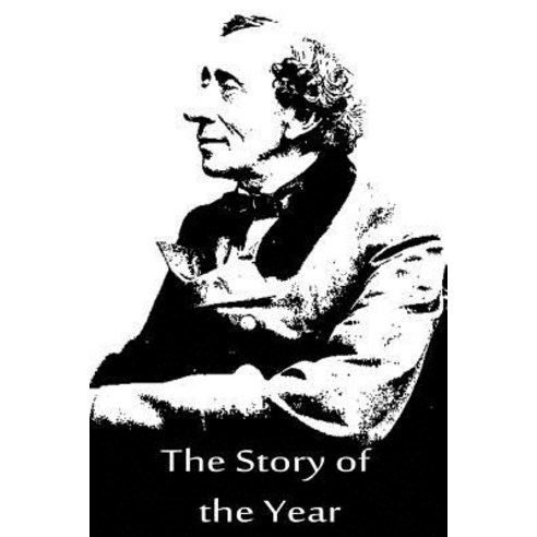 The Story of the Year Paperback, Createspace Independent Publishing Platform