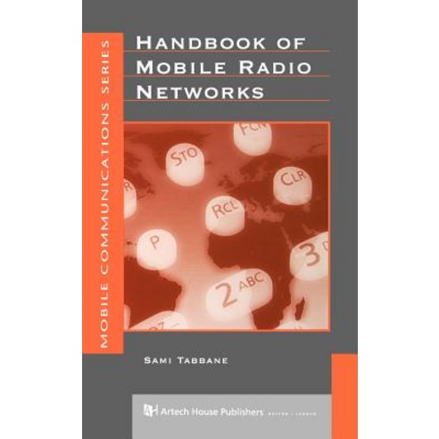 Handbook of Mobile Radio Networks Hardcover, Artech House Publishers