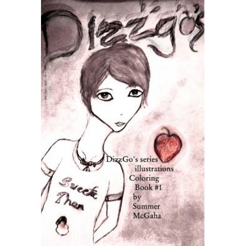 Dizzgo''s Series Illustrations Coloring Book #1 Paperback, Blurb
