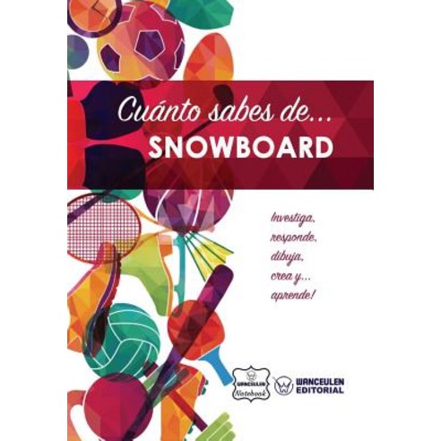 Cuanto Sabes de... Snowboard Paperback, Createspace Independent Publishing Platform