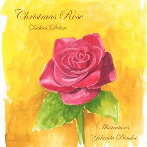 Christmas Rose Paperback, Createspace Independent Publishing Platform