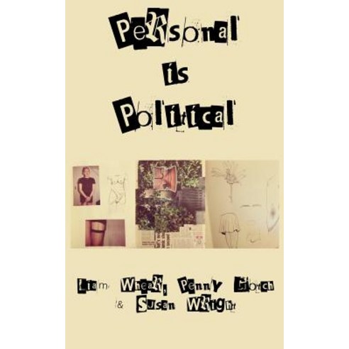 Personal Is Political Paperback, Createspace Independent Publishing Platform