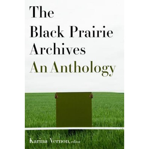 The Black Prairie Archives: An Anthology Paperback, Wilfrid Laurier University Press