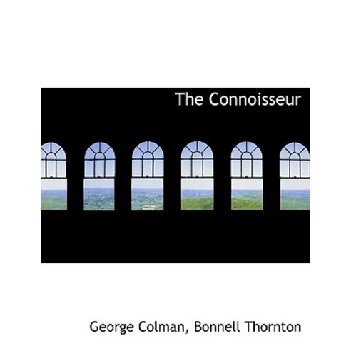 The Connoisseur Hardcover, BiblioLife