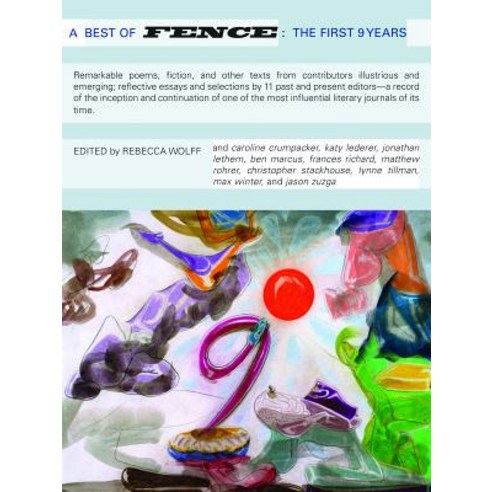 A Best of Fence the First Nine Years Volume I Paperback, Fence Books