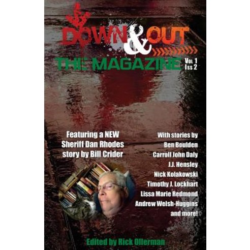 Down & Out: The Magazine Volume 1 Issue 2 Paperback, Down & Out Books