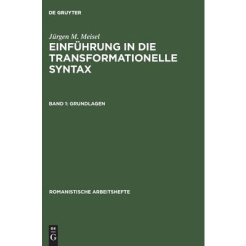 Einfuhrung in Die Transformationelle Syntax Band 1 Grundlagen Hardcover ...
