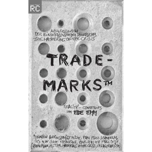 Trade Marks Paperback, Createspace Independent Publishing Platform