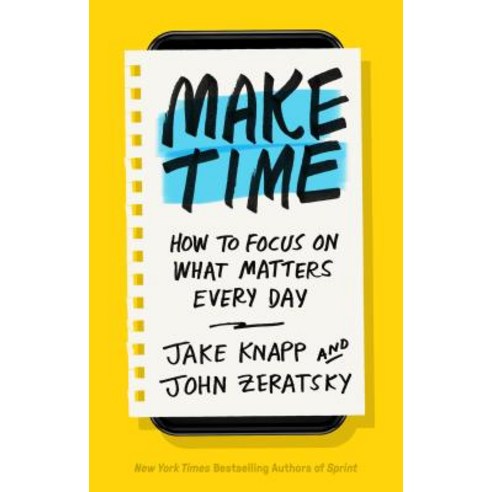 (영문도서) Make Time: How to Focus on What Matters Every Day Hardcover, Currency