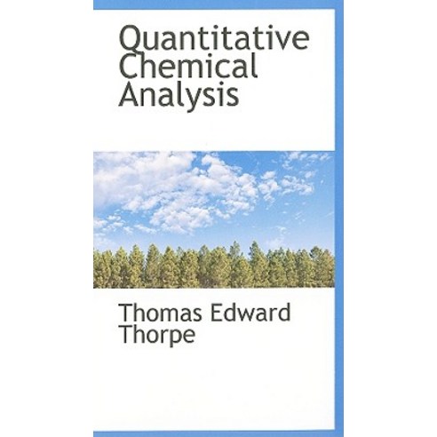 Quantitative Chemical Analysis Paperback, BiblioLife