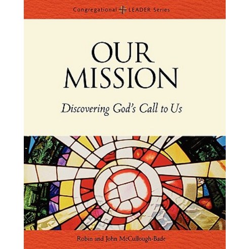 Our Mission Paperback, Augsburg Fortress Publishing