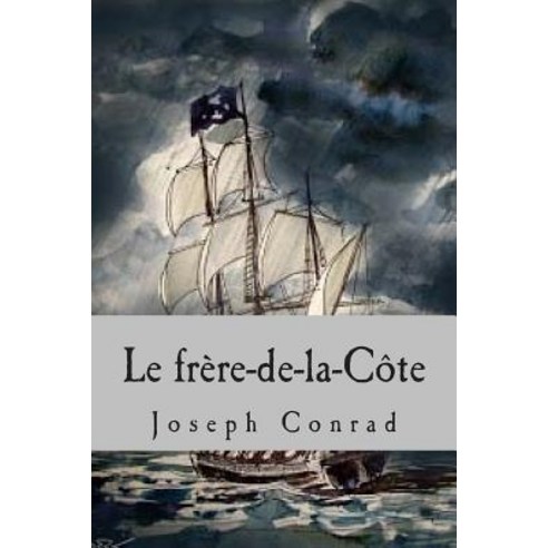 Le Frere-de-La-Cote Paperback, Createspace Independent Publishing Platform