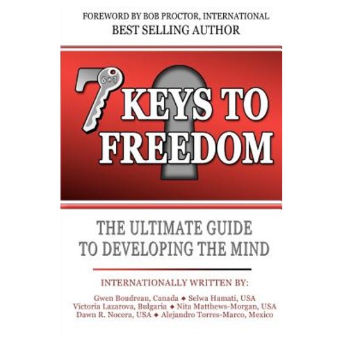 7 Keys to Freedom: The Ultimate Guide to Developing the Mind Paperback, DNA International Publishing
