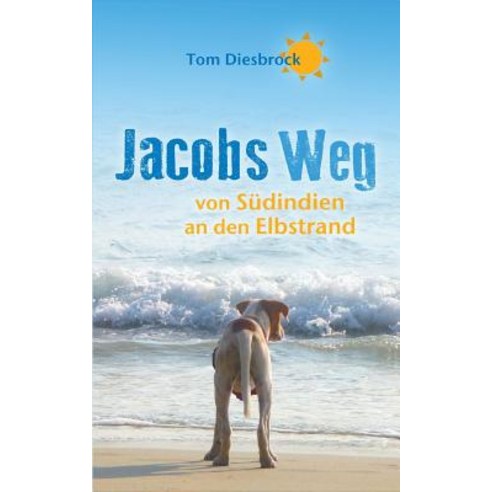 Jacobs Weg Paperback, Books on Demand