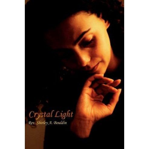 Crystal Light Paperback, Authorhouse