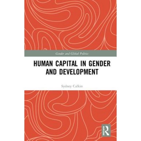 Human Capital in Gender and Development Hardcover, Routledge