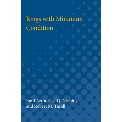 Rings with Minimum Condition Paperback, University of Michigan Press
