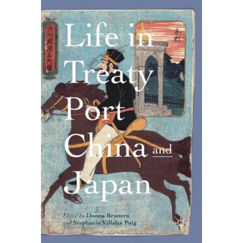Life in Treaty Port China and Japan Hardcover, Palgrave MacMillan