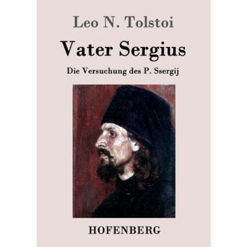 Vater Sergius Paperback, Hofenberg
