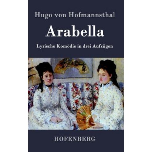 Arabella Hardcover, Hofenberg