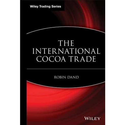 The International Cocoa Trade Hardcover, Wiley