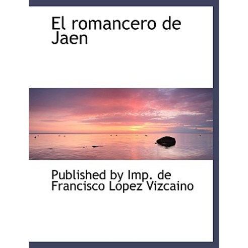 El Romancero de Jaen Paperback, BiblioLife