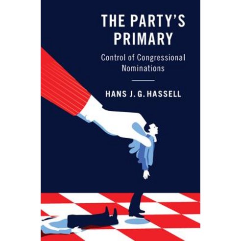 The Party`s Primary, Cambridge University Press