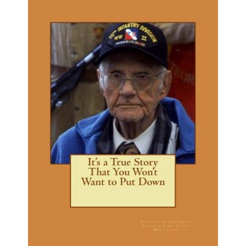 It''s a True Story That You Won''t Want to Put Down Paperback, Createspace Independent Publishing Platform