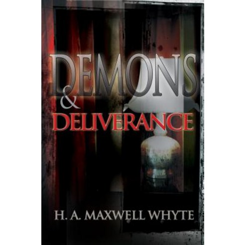 Demons & Deliverance Paperback, Whitaker House